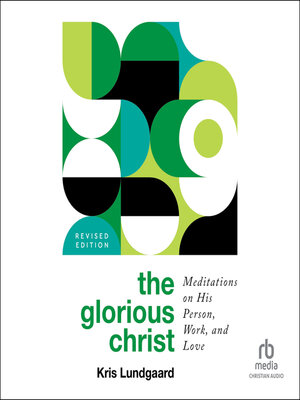 cover image of The Glorious Christ